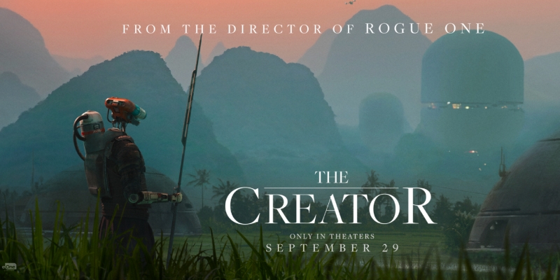 Đánh giá đầu tiên về THE CREATOR – KẺ KIẾN TẠO: Bộ phim khoa học viễn tưởng tuyệt vời nhất năm