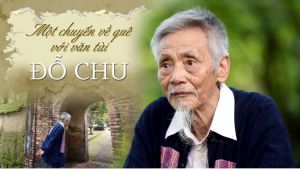 Một chuyến về quê với nhà văn Đỗ Chu