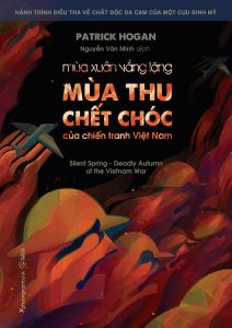 Cuốn sách phơi bày sự thật về hóa chất mà Mỹ rải xuống Việt Nam